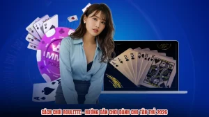 Cách Chơi Roulette - Hướng Dẫn Chơi Dành Cho Tân Thủ 2026