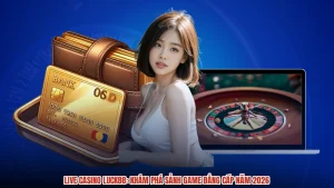 Live Casino LUCK88: Khám Phá Sảnh Game Đẳng Cấp Năm 2026